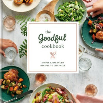 The Goodful Cookbook