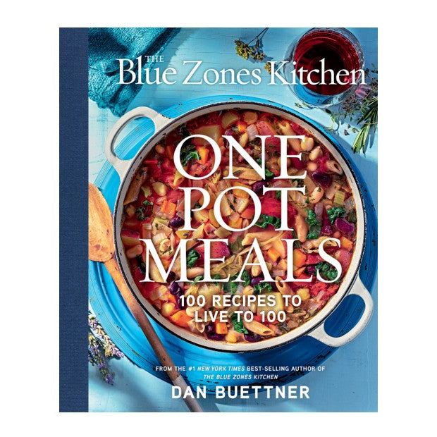Blue Zones Kitchen One Pot Meals