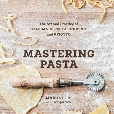 Mastering Pasta, Marc Vetri